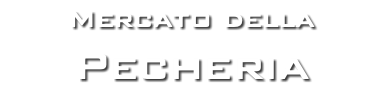 Mercato della Pecheria